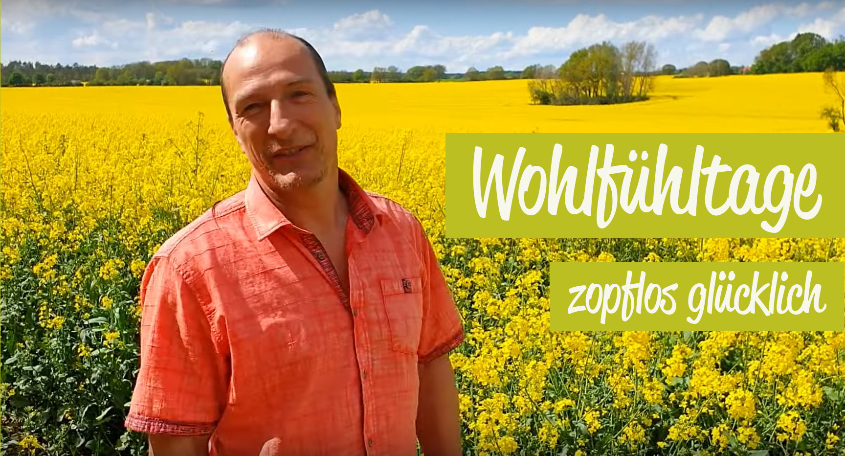 Wohlfühltage – zopflos glücklich